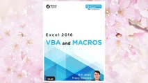 Download PDF Excel 2016 VBA and Macros (includes Content Update Program) (MrExcel Library) FREE