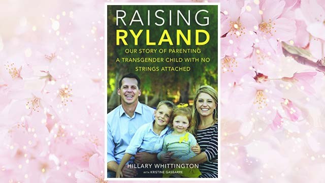 GET PDF Raising Ryland: Our Story Of Parenting A Transgender Child With No Strings Attached (Turtleback School & Library Binding Edition) FREE