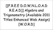[HorrA.[F.r.e.e] [D.o.w.n.l.o.a.d] [R.e.a.d]] Algebra and Trigonometry (Available 2011 Titles Enhanced Web Assign) by Professor Ron Larson [E.P.U.B]
