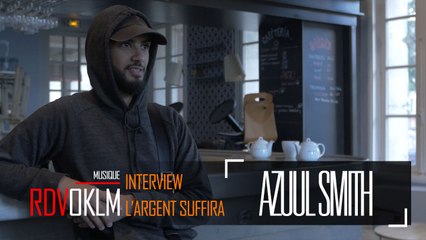 Azuul Smith “L'argent suffira” - RdvOKLM