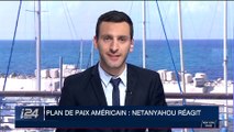 Plan de paix américain : Benyamin Netanyahou réagit