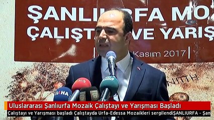 Uluslararası Şanlıurfa Mozaik Çalıştayı ve Yarışması Başladı