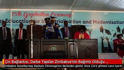 Çin Bağlantısı: Darbe Yapılan Zimbabve'nin Bağımlı Olduğu Ortağı
