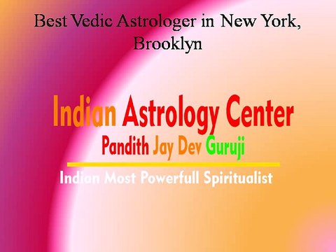 Famous Vashikaran Specialist in New York, Brooklyn