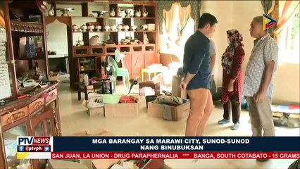 Mga barangay sa Marawi City, sunod-sunod nang binubuksan