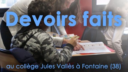 Devoirs faits - Un dispositif au service de la réussite de tous les élèves