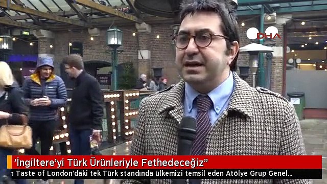 'İngiltere'yi Türk Ürünleriyle Fethedeceğiz
