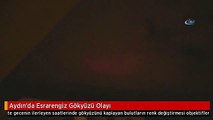 Aydın'da Esrarengiz Gökyüzü Olayı