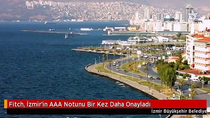Fitch, İzmir'in AAA Notunu Bir Kez Daha Onayladı