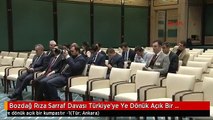 Bozdağ Rıza Sarraf Davası Türkiye'ye Ye Dönük Açık Bir Kumpastır -1