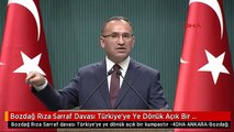 Bozdağ Rıza Sarraf Davası Türkiye'ye Ye Dönük Açık Bir Kumpastır -4