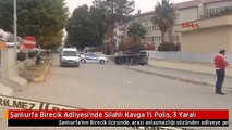 Şanlıurfa Birecik Adliyesi'nde Silahlı Kavga 1'i Polis, 3 Yaralı