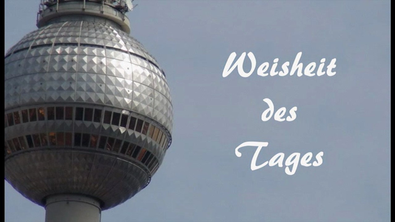Weisheit des tages 07 - chinesisches sprichwort