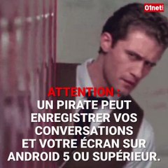 80% des smartphones Android victimes d'un bug qui permet de vous enregistrer en douce
