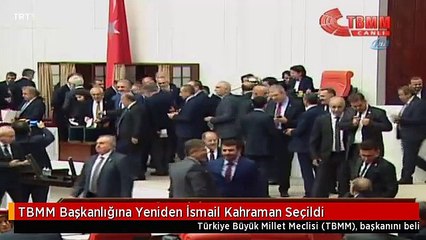 TBMM Başkanlığına Yeniden İsmail Kahraman Seçildi