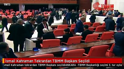 İsmail Kahraman Tekrardan TBMM Başkanı Seçildi