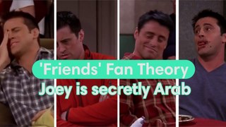 Joey is secretly Arab