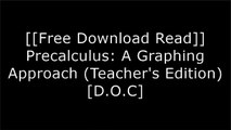 [22QZt.[F.R.E.E] [R.E.A.D] [D.O.W.N.L.O.A.D]] Precalculus: A Graphing Approach (Teacher's Edition) by Unnamed R.A.R