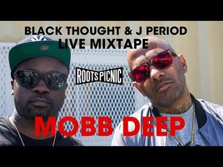 Black Thought & J Period Live Mixtape: MOBB DEEP "Shook Ones Pt. II"