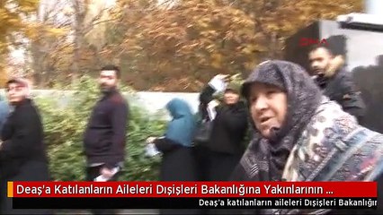 Deaş'a Katılanların Aileleri Dışişleri Bakanlığına Yakınlarının Getirilmesi İçin Dilekçe Verdi