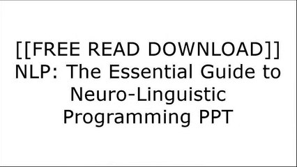 [zvrY3.[F.R.E.E D.O.W.N.L.O.A.D]] NLP: The Essential Guide to Neuro-Linguistic Programming by Tom Hoobyar, Tom Dotz, Susan Sanders ZIP