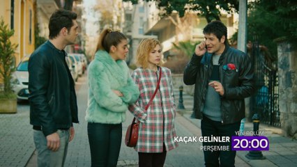 Kaçak Gelinler 26.Bölüm Fragmanı