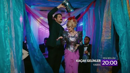 Kaçak Gelinler 26.Bölüm 2.Fragman (Yarın)
