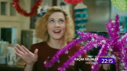 Kaçak Gelinler 27.Bölüm 2.Fragman