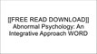 [Uw9i3.[F.R.E.E] [D.O.W.N.L.O.A.D] [R.E.A.D]] Abnormal Psychology: An Integrative Approach by David Barlow, V. Durand TXT