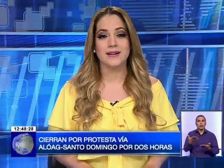 Cierran por protestas Vía Alóag-Santo Domingo por dos horas