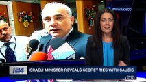 PERSPECTIVES | Israeli Minister reveals secret ties with Saudis | Monday, November 20th 2017