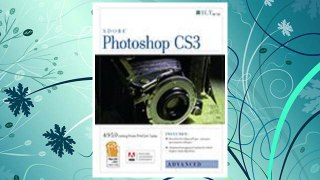 Download PDF Photoshop Cs3: Advanced, Ace Edition + Certblaster, Student Manual (ILT) FREE