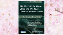 Download PDF DB2 10.1/10.5 for Linux, UNIX, and Windows Database Administration: Certification Study Guide FREE