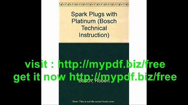 Spark Plugs with Platinum (Bosch Technical Instruction)