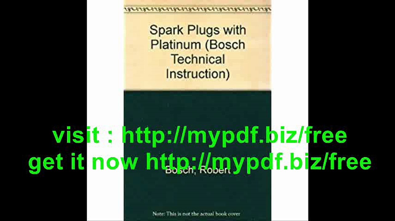 Spark Plugs with Platinum (Bosch Technical Instruction)