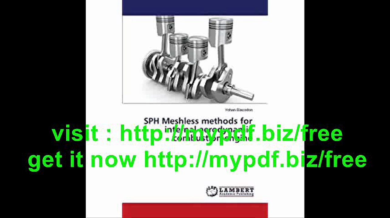 SPH Meshless methods for internal aerodynamic combustion engine