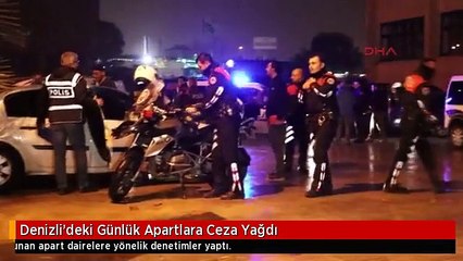 Denizli'deki Günlük Apartlara Ceza Yağdı