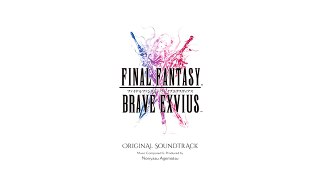 FINAL FANTASY BRAVE EXVIUS OST - Main Menu Theme (Moment of Recall) EXTENDED