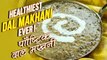 Healthiest Dal Makhani | Dal Makhani Recipe | How To Make Dal Makhani | Healthy Recipes | Nupur