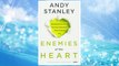 Download PDF Enemies of the Heart: Breaking Free from the Four Emotions That Control You FREE