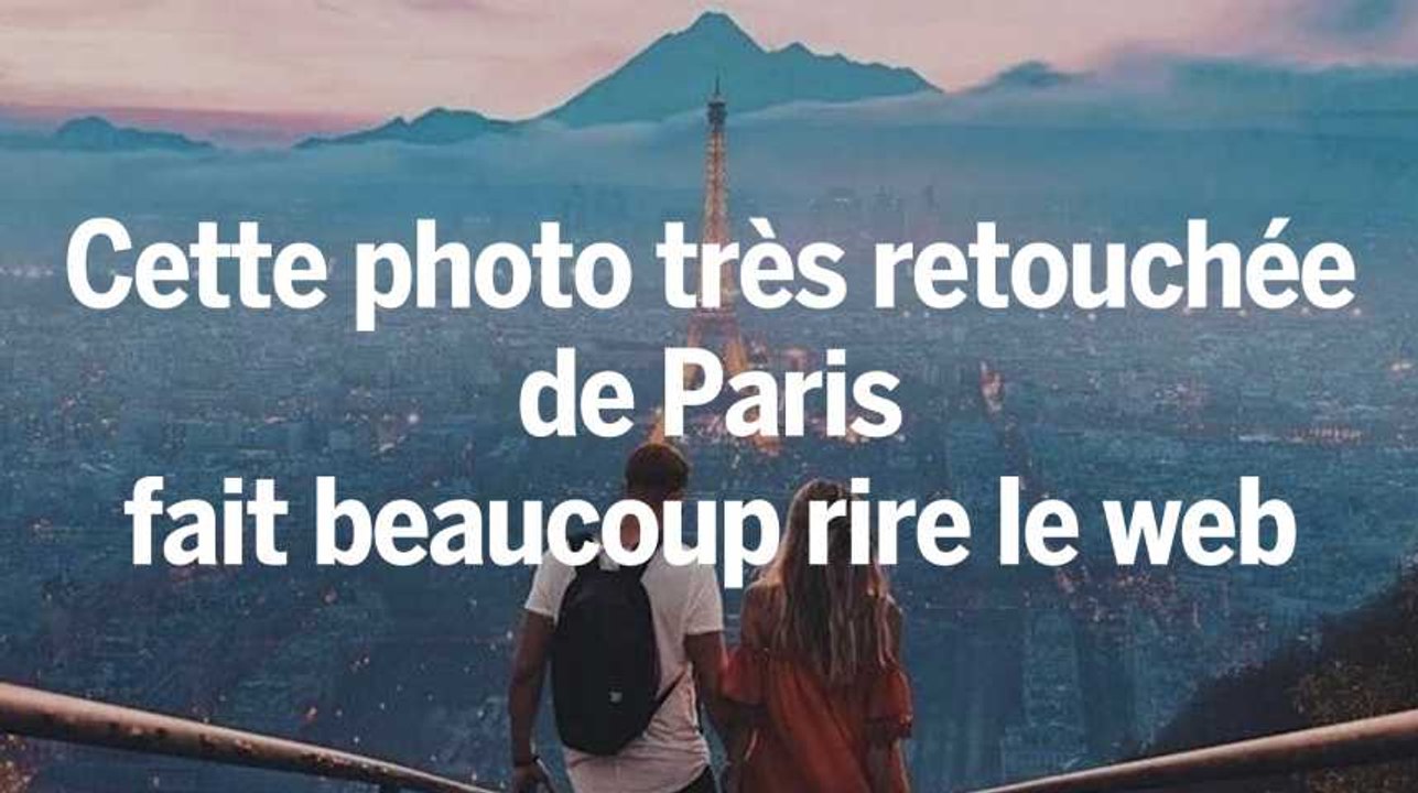 La montagne à Paris ? Une photo lourdement retouchée suscite des moqueries