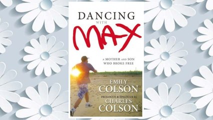 Download PDF Dancing with Max: A Mother and Son Who Broke Free FREE