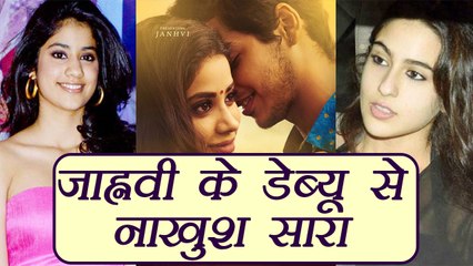 Sara Ali Khan NOT HAPPY with attention Jhanvi Kapoor getting for Dhadak Poster | FilmiBeat