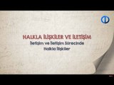 HALKLA İLİŞKİLER VE İLETİŞİM - Ünite 1 Konu Anlatımı 1