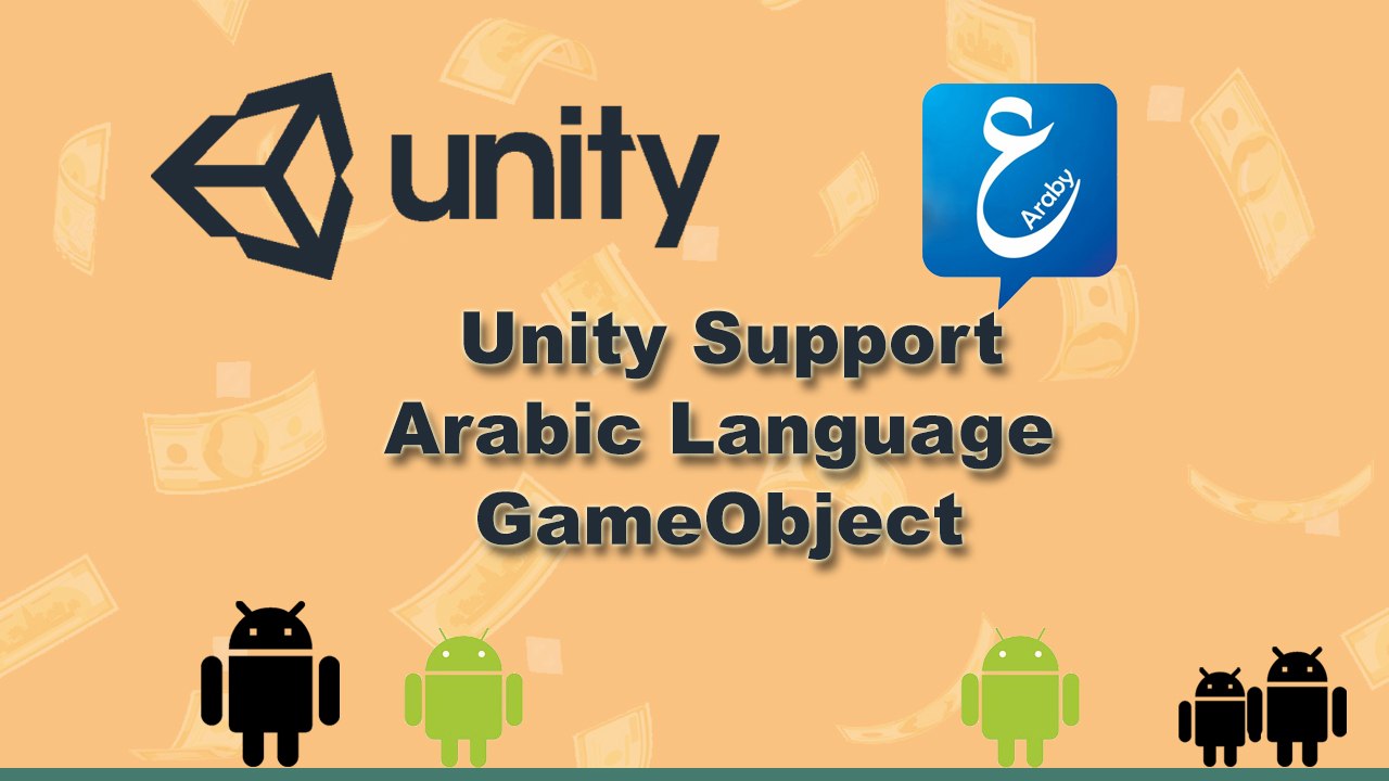 Unity 3d  support  Arabic  language - Gameobject
