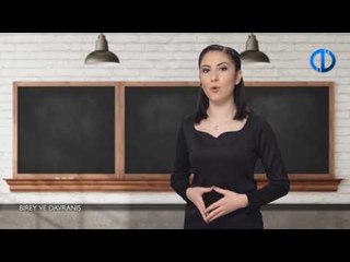 BİREY VE DAVRANIŞ - Ünite 4 Konu Anlatımı 1