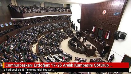 Cumhurbaşkanı Erdoğan: '17-25 Aralık Kumpasını Götürüp ABD'de Kurdular"