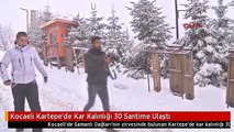 Kocaeli Kartepe'de Kar Kalınlığı 30 Santime Ulaştı