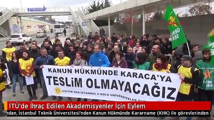 İTÜ'de İhraç Edilen Akademisyenler İçin Eylem