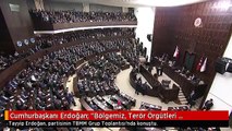 Cumhurbaşkanı Erdoğan: 